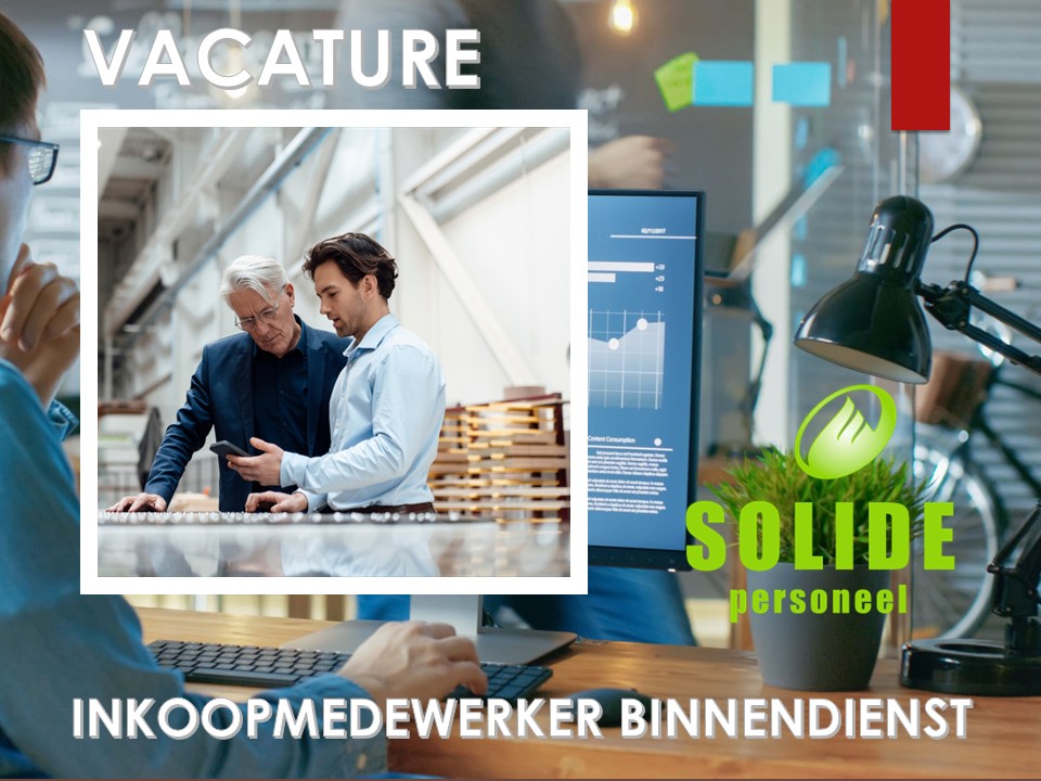 inkoopmedewerker binnendienst solide personeel