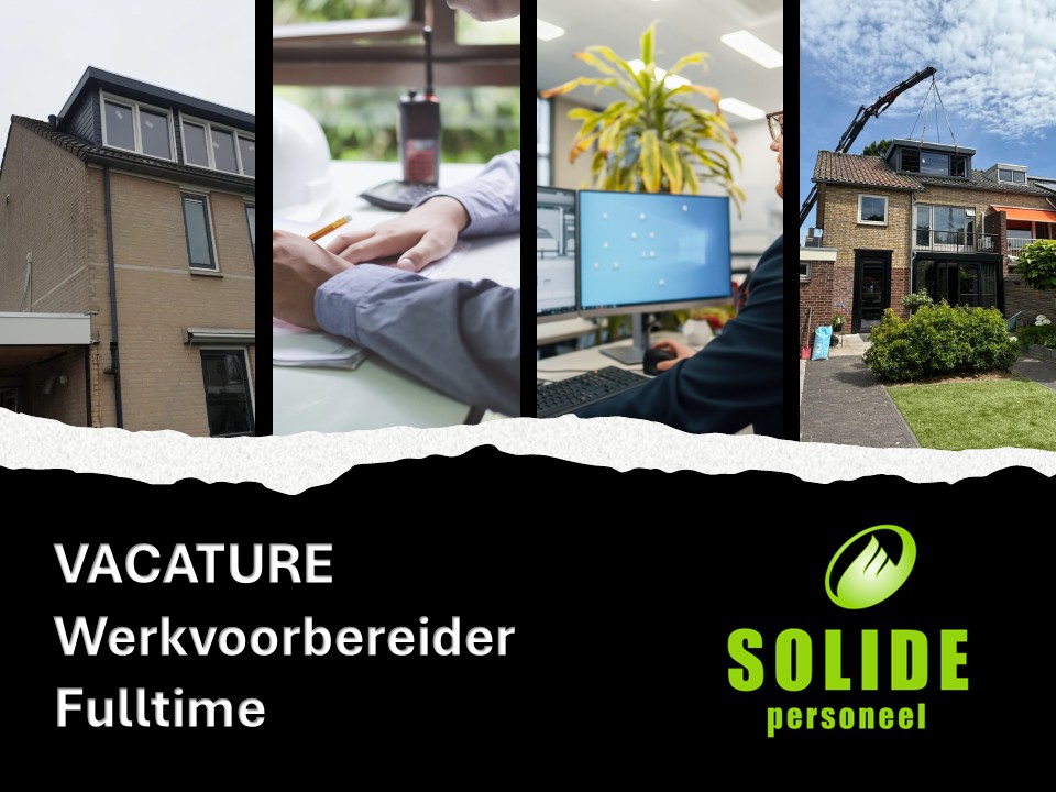 Werkvoorbereider fulltime Solide Personeel Nieuwleusen