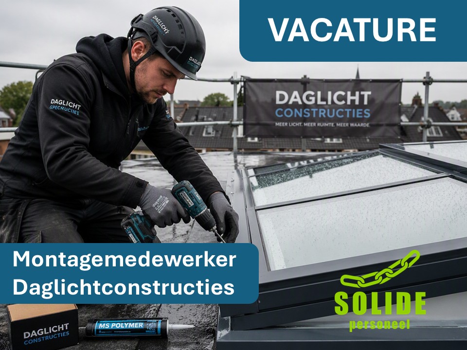 Montagemedewerker Daglichtconstructies